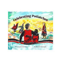 Celebrating Potlatches